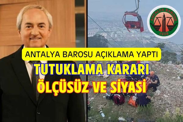 Antalya Barosu: Tutuklama Ölçüsüz ve Siyasi