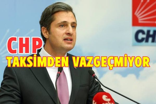 CHP 1 Mayıs’ta Taksimden Vazgeçmiyor