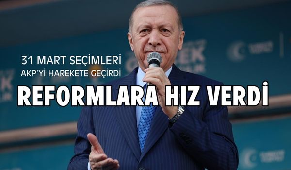 AKP Seçim Yenilgisinin Ardından Reform Çalışmalarını Hızlandırdı.