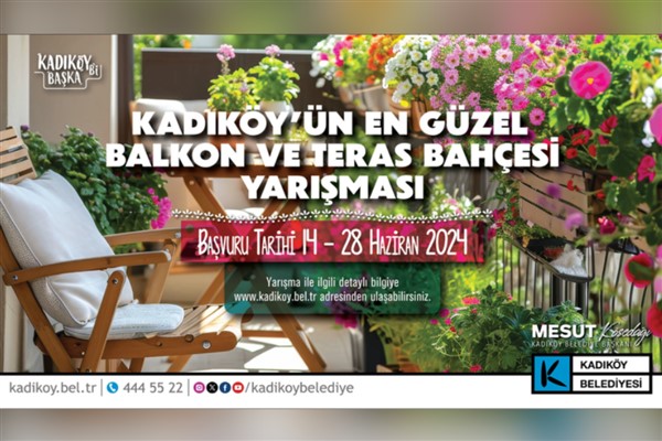 Kadıköy’de en güzel bahçeler yarışacak