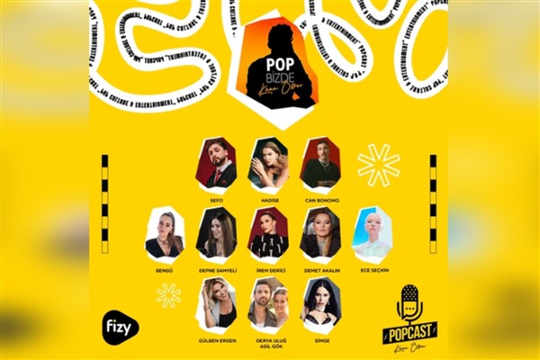 Popcast söyleşileri fizy’de başlıyor