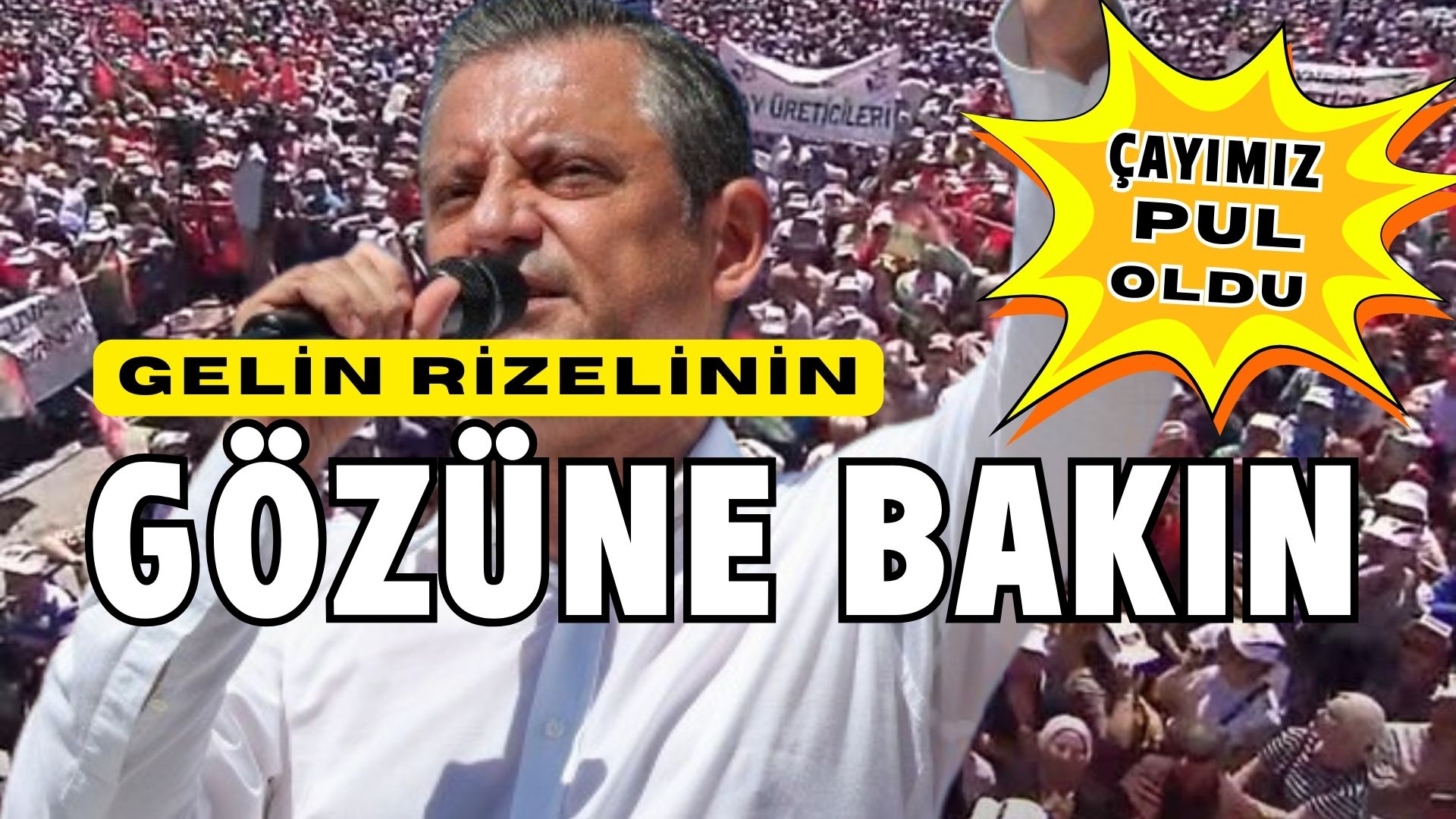 CHP Genel Başkanı Özgür Özel Rize’de Çay Mitingi Düzenledi