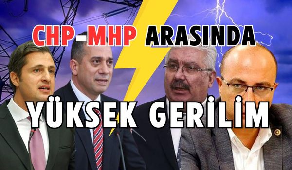 CHP-MHP Arasında Yüksek Gerilim Hattı