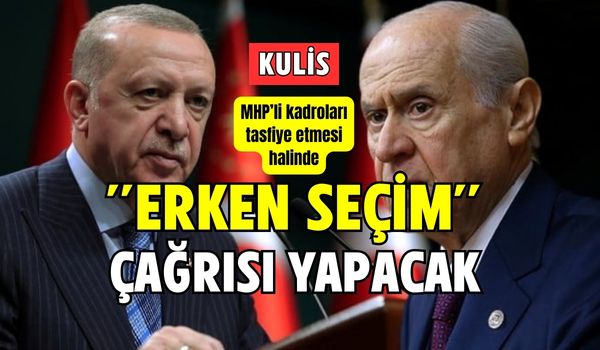 İDDİA: Bahçeli Erdoğan’a Erken Seçim Şartı mı Koştu!