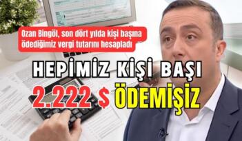 Ozan Bingöl’den Vergi Artışıyla İlgili Çarpıcı Hesaplama