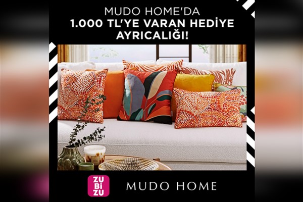 ZUBİZU üyelerine Mudo Home’da ayrıcalıklı alışveriş fırsatı