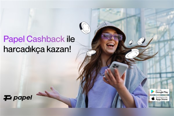 Papel, kullanıcılarına büyük kazanç sağlayacak Cashback özelliğini duyurdu